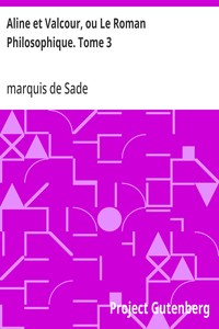 Aline et Valcour, ou Le Roman Philosophique. Tome 3
