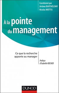 A la pointe du management : Ce que la recherche apporte au manager