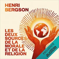 Les deux sources de la morale et de la religion - Henri Bergson (2023)