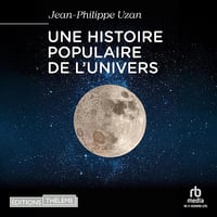 Une histoire populaire de l'Univers - Jean-Philippe Uzan (2025)