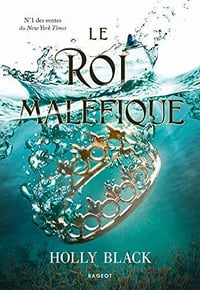 Le roi maléfique (Prince Cruel t. 2) - Holly Black (2021)