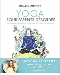 Yoga pour parents débordés - Natasha Saint Pier (2021)