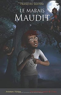 François Santini - Le marais maudit