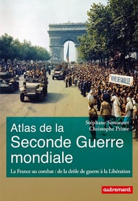 Atlas de la seconde guerre mondiale - Stéphane Simonnet (2015)
