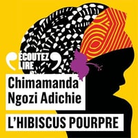 Chimamanda Ngozi Adichie - L'Hibiscus pourpre [2024]