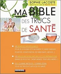 Ma Bible des Trucs de Santé - Lacoste Sophie