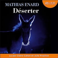 Déserter - Mathias Enard