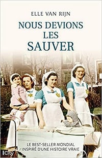 Nous devions les sauver - Elle van Rijn (2021)