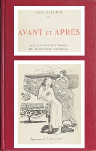Avant et Après: Avec les vingt-sept dessins du manuscrit original