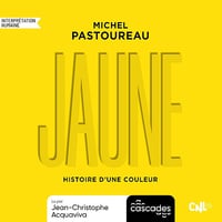 Jaune: Histoire d'une couleur, Tome 5 - Michel Pastoureau (2025)