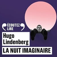 La nuit imaginaire - Hugo Lindenberg (2023)