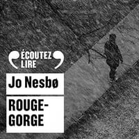 Rouge-Gorge: L'inspecteur Harry Hole 3 - Jo Nesbø