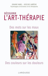 Jocelyne Labrèche - Découvrir L'Art-thérapie