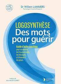 William Lemmers - Logosynthèse - Des mots pour guérir (2026)