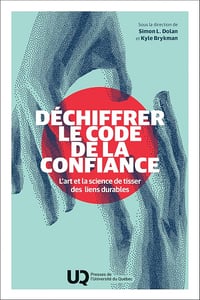 Simon L. Dolan, Kyle Brykman - Déchiffrer le code de la confiance: L’art et la science de tisser des liens durables (2026)
