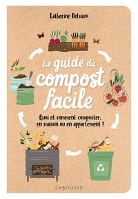 Le guide du compost facile - Catherine Delvaux (2025)