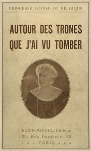 Autour des trônes que j'ai vu tomber