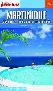 Petit Futé : Martinique : Sainte-Lucie, Saint-Vincent et les Grenadines (2018)