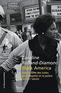 Black America - Caroline Rolland-Diamond (2019)