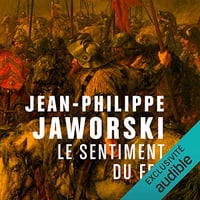 Jean-Philippe Jaworski Le sentiment du fer [2018]