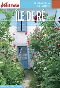 Carnet Petit Futé - Île de Ré - 2016 - Dominique Auzias, Jean-Paul Labourdette
