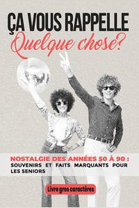 Ça vous rappelle quelque chose ? Souvenirs joyeux des années 30 à 90 - Victor Chastelle (2024)