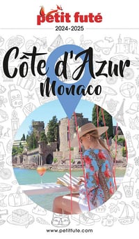 Guide Côte d'Azur - Monaco 2024/2025 Petit Futé - Dominique Auzias, Jean-Paul Labourdette (2024)