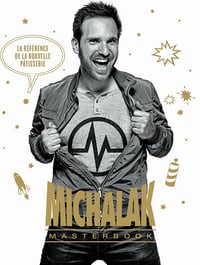 Christophe Michalak - Michalak Masterbook