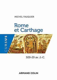 Rome et Carthage : 509-29 av. J.-C - Michel Fauquier (2020)