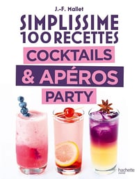 Simplissime Cocktails & Apéros Party - Jean-François Mallet (2022)