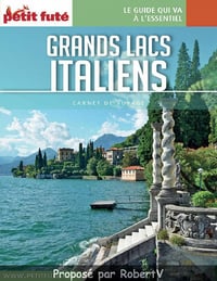 Petit Futé - Grands lacs italiens