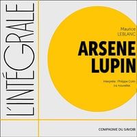 Arsène Lupin - 36 nouvelles : L'intégrale de... - Maurice Leblanc (2020)