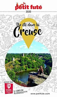 Un été en Creuse Petit futé 2020 - Dominique Auzias, Jean-Paul Labourdette (2020)