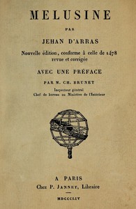 Mélusine: Nouvelle édition, conforme à celle de 1478, revue et corrigée