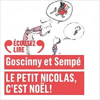 GOSCINNY ET SEMPÉ - LE PETIT NICOLAS, C'EST NOËL [2022]