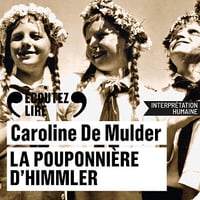 La pouponnière d'Himmler - Caroline De Mulder (2025)