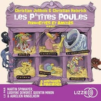 Christian Jolibois, Christian Heinrich - Les P'tites Poules - Pirouettes et amitiés T17 à 21 [2025]