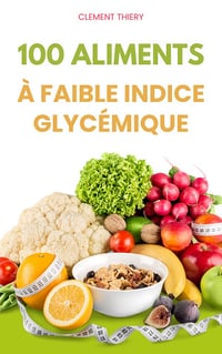 Clement Thiery - 100 ALIMENTS À INDICE GLYCÉMIQUE (2024)
