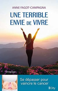 Une terrible envie de vivre - Anne Fagot-Campgna (2020)