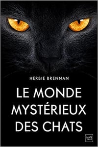 Le Monde mystérieux des chats - Herbie Brennan (2018)