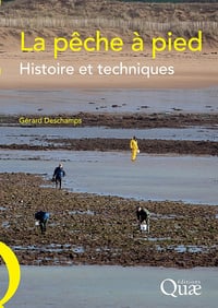 La pêche à pied: Histoire et techniques - Gérard Deschamps (2016)