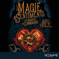 Les Secrets de Longdawn: Magie & sentiments - Vol. 1 - Ariel Holzl (2025)