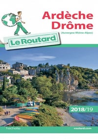 Guide du Routard - Ardèche Drôme - Collectif