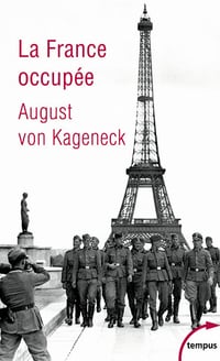 La France occupée de August Von Kageneck