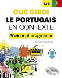 Que giro! Le portugais en contexte A2-B1 - Carina Amaral dos Santos (2023)