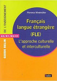 Français langue étrangère (FLE) : L’approche culturelle et interculturelle