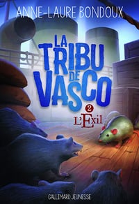 La Tribu de Vasco (Tome 2-L'Exil) - Anne-Laure Bondoux