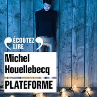 Plateforme - Michel Houellebecq (2021)
