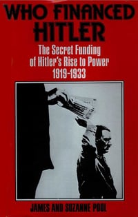 James Pool, Suzanne Pool - Qui a financé Hitler