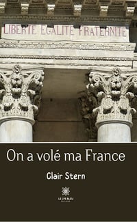 On a volé ma France - Clair Stern (2023)